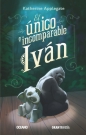 Único e incomparable Iván, El