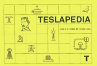 Teslapedia. Vida e inventos de Nikola Tesla