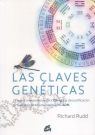 Claves genéticas, Las. La nueva interpretación del I Ching y la descodificación de tu propósito de vida oculto en tu ADN