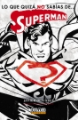 Lo que quizá no sabías de… Superman
