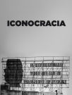 Iconocracia. Imagen del poder y poder de las imágenes en la fotografía cubana contemporánea
