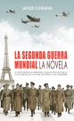 Segunda guerra mundial, La. La novela