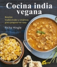 Cocina india vegana. Recetas tradicionales y creativas para preparar en casa