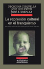 Represión cultural en el franquismo, La