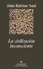 Civilización inconsciente, La