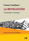 Revolución, La. Una filosofía social propia