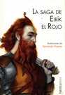 Saga de Eirík el rojo, La (rústica)