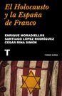Holocausto y la España de Franco, El. 