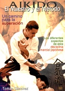 Aikido. El maestro y el método
