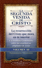 Segunda venida de Cristo, La. Vol. 3
