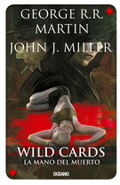 Wild Cards 7. La mano del muerto