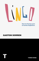 Lingo. Guía de Europa para el turista lingüístico