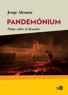 Pandemónium. Notas sobre el desastre