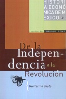 Historia económica de México 3. De la Independencia a la Revolución