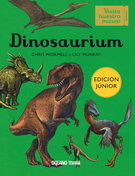 Dinosaurium. Edición junior