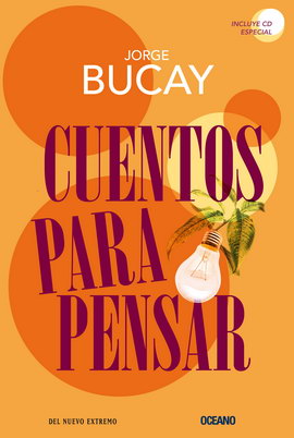 Cuentos para pensar (incluye CD) Nueva edición