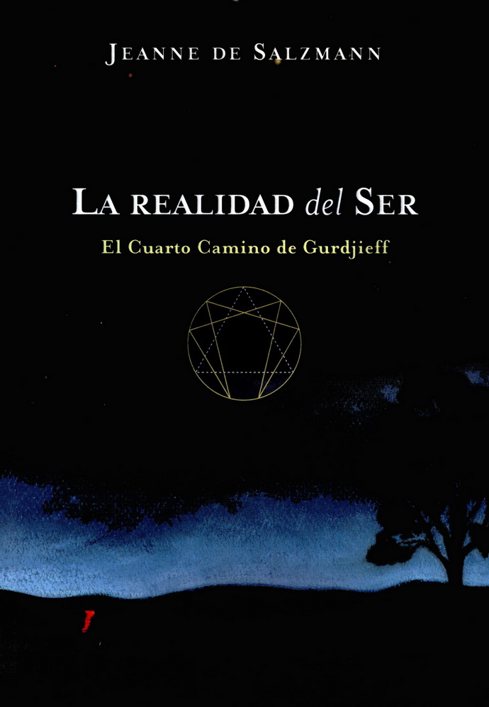 Realidad del ser, La. El cuarto camino de Gurdjieff