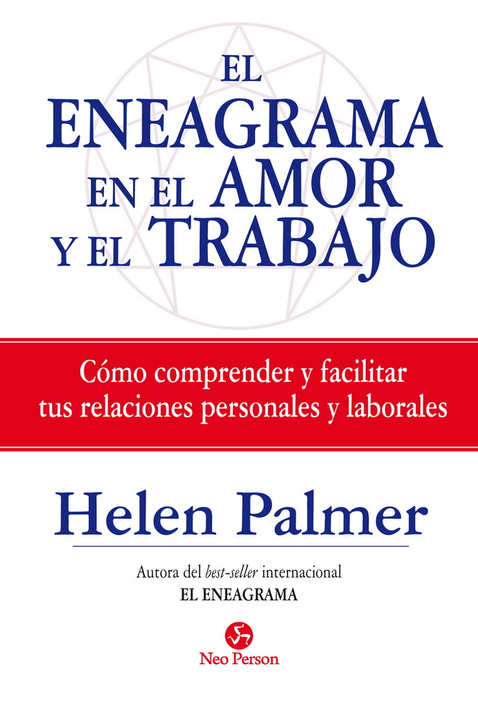 Eneagrama en el amor y en el trabajo, El (Nueva edición)