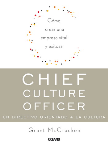Chief Culture Officer. Un directivo orientado a la cultura
