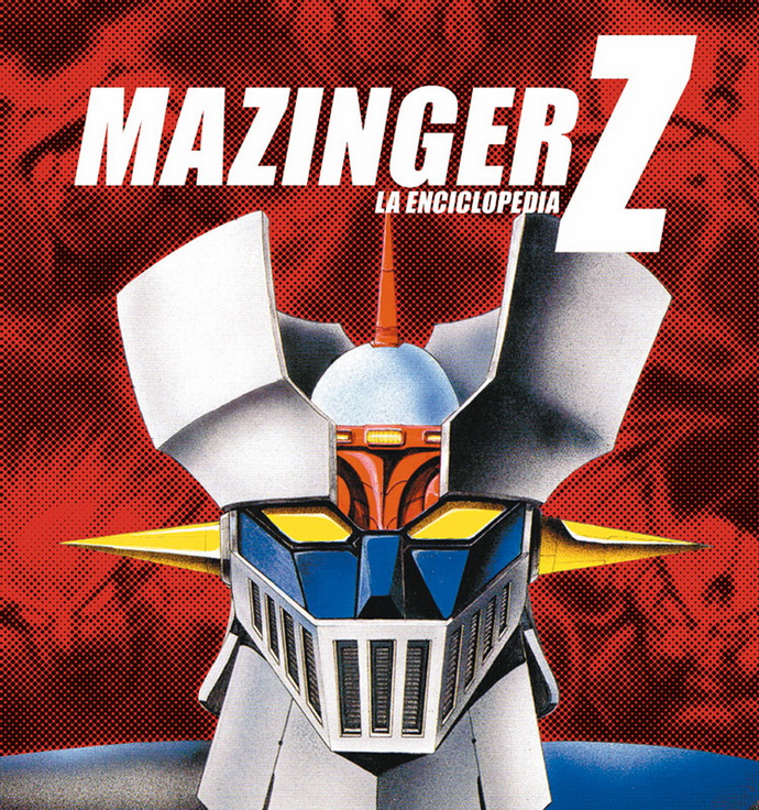 Mazinger Z. La enciclopedia