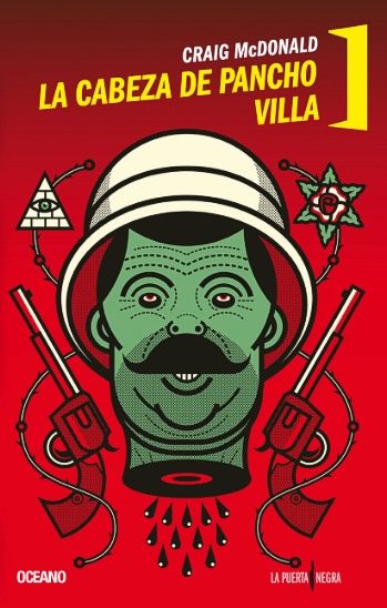 Cabeza de Pancho Villa, La