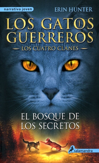 Bosque de los secretos, El. Los gatos guerreros 3
