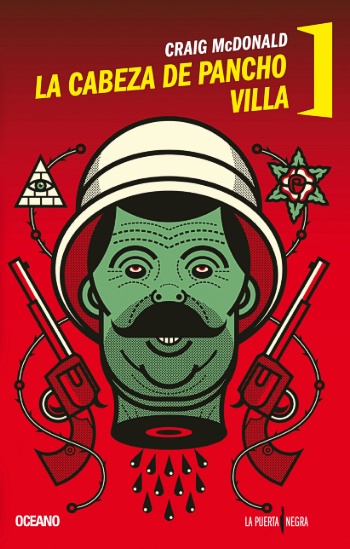 Cabeza de Pancho Villa, La