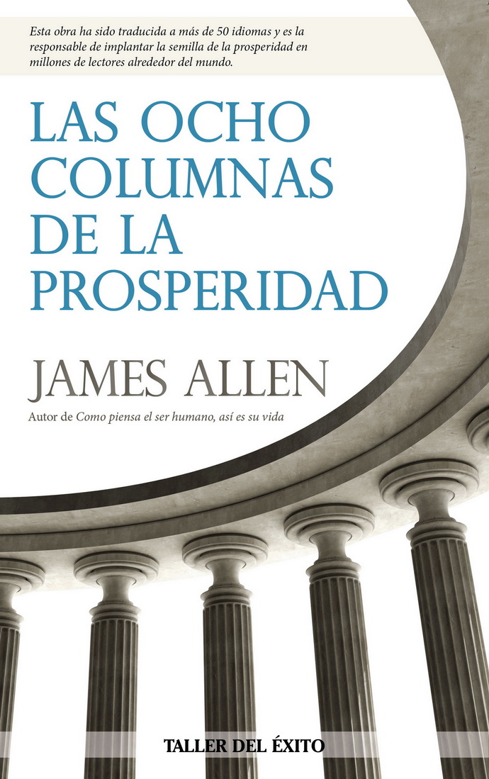 Ocho columnas de la prosperidad, Las