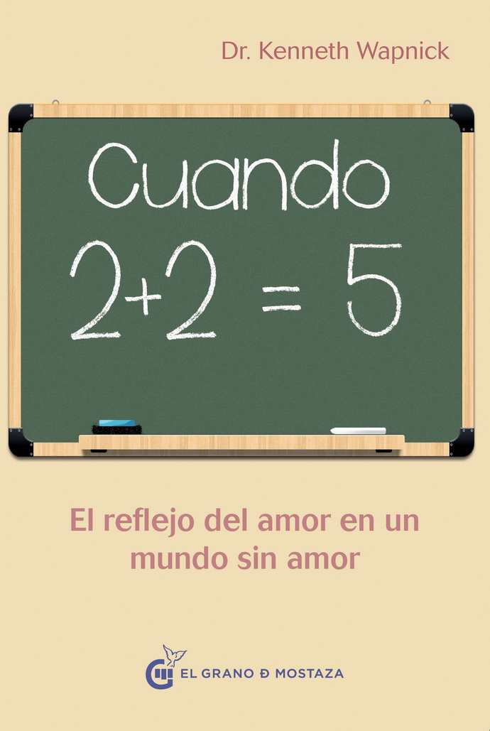 Cuando 2+2=5. El reflejo del amor en un mundo sin amor