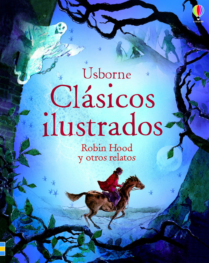 Clásicos ilustrados. Robin Hood y otros relatos