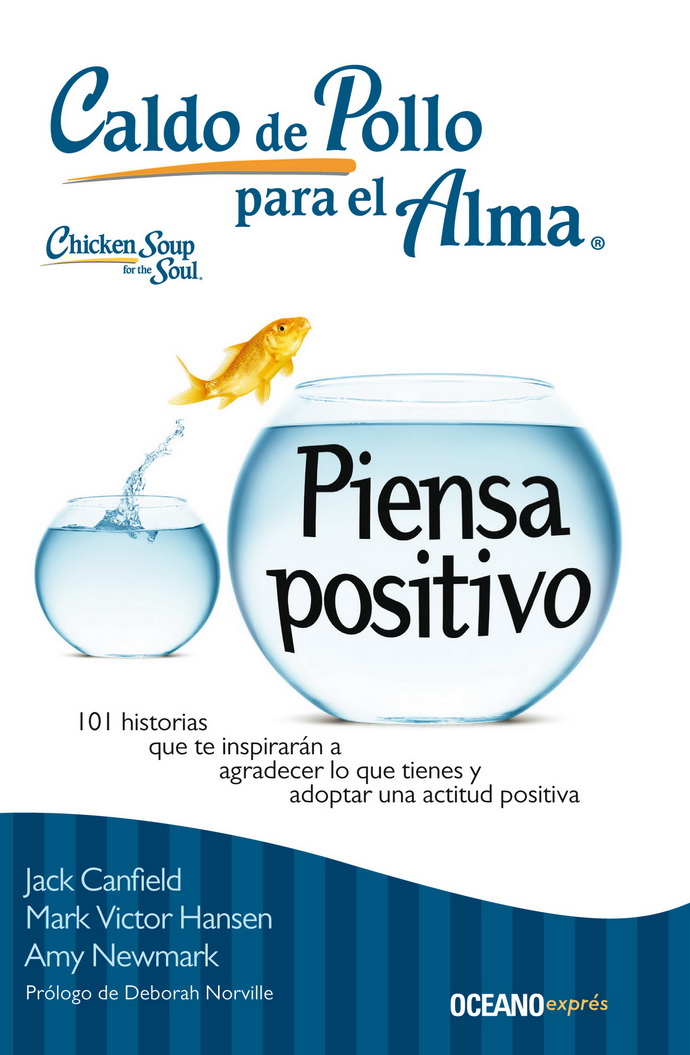Caldo de pollo para el alma: piensa positivo