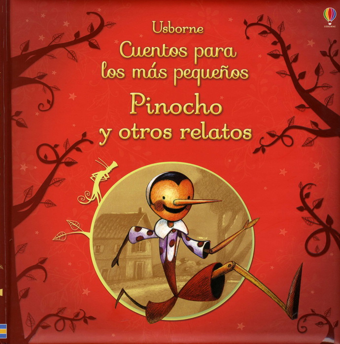 Cuentos para los más pequeños. Pinocho y otros relatos