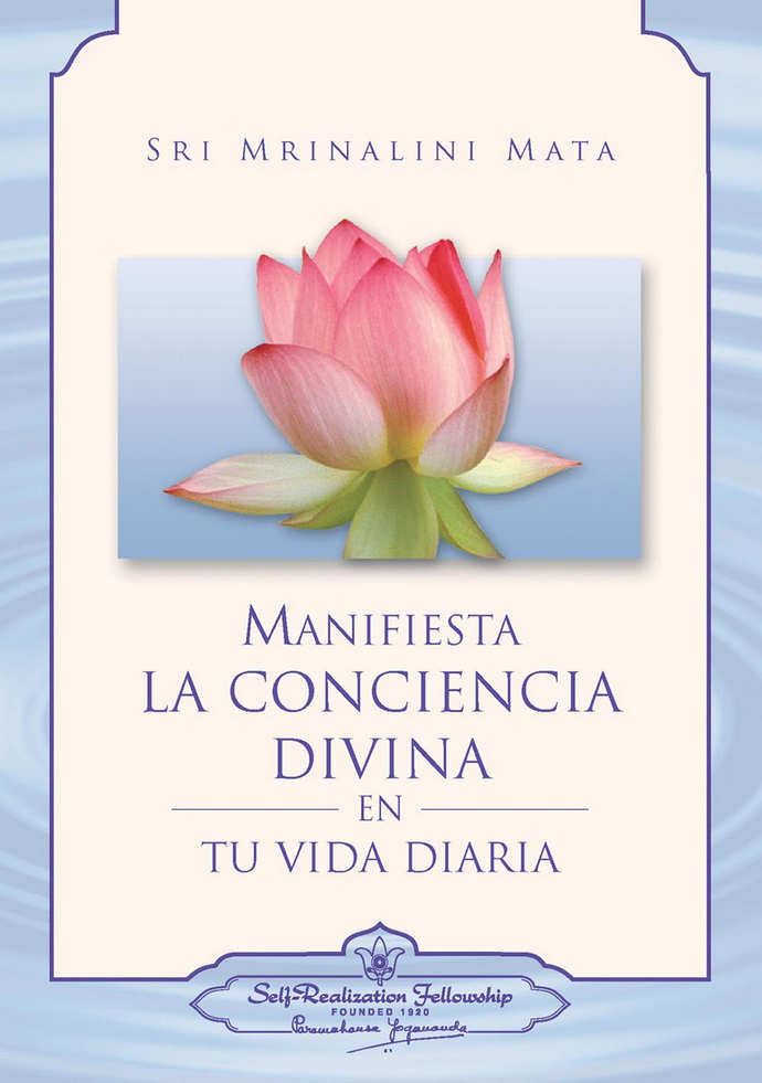 Manifiesta la conciencia divina en tu vida diaria