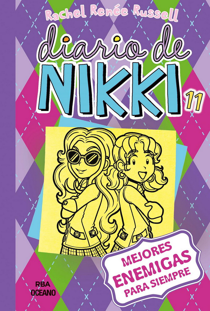 Diario de Nikki 11. Mejores enemigas para siempre