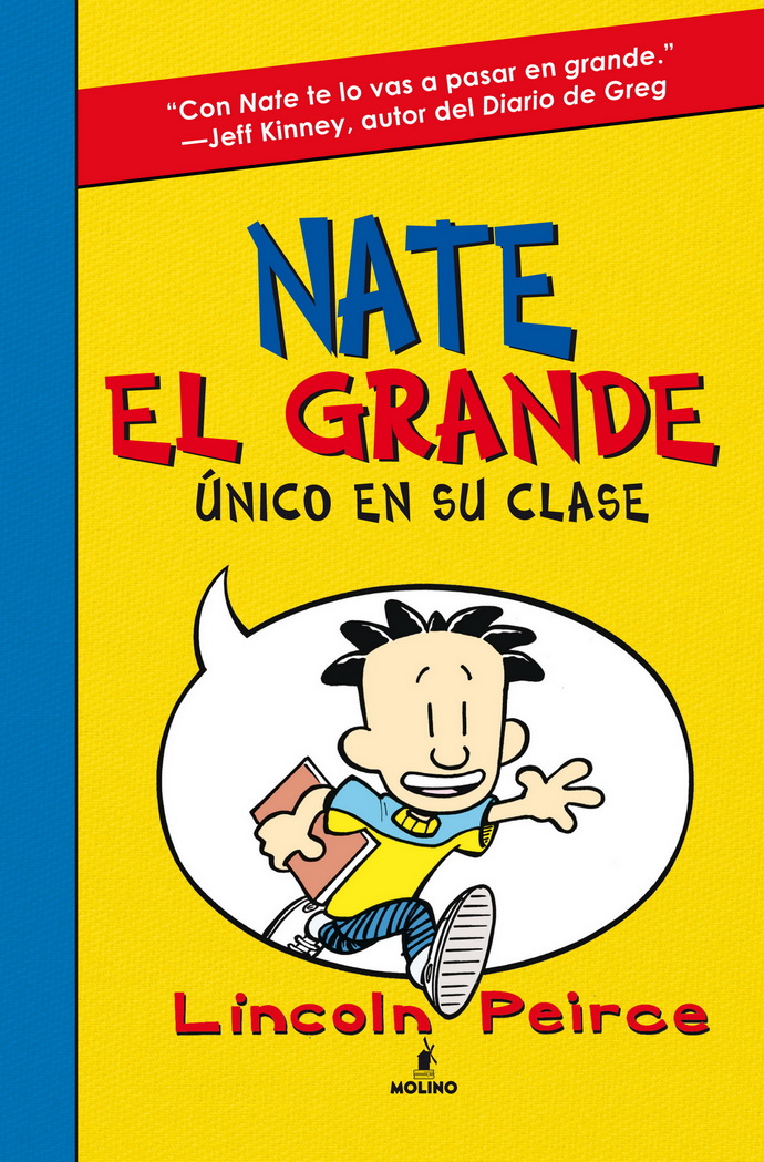 Nate el Grande 1. Único en su clase