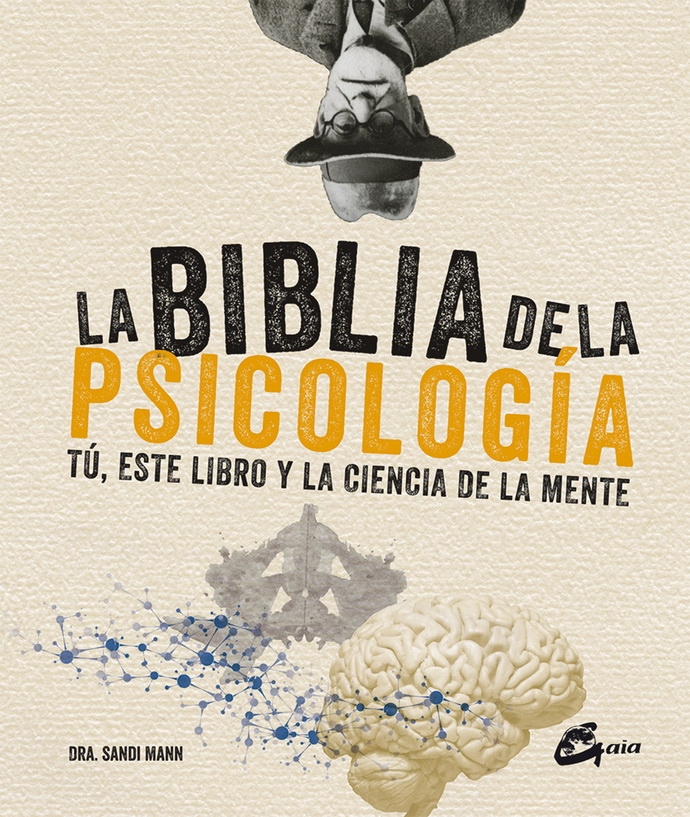 Biblia de la psicología, La. Tú, este libro y la ciencia de la mente