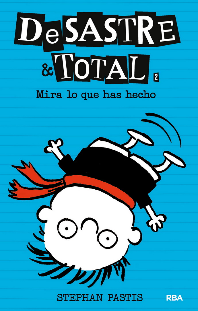 De Sastre & Total 2. ¡Mira lo que hiciste!