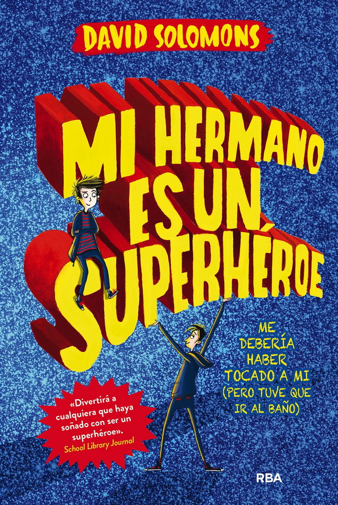 Mi hermano es un superhéroe
