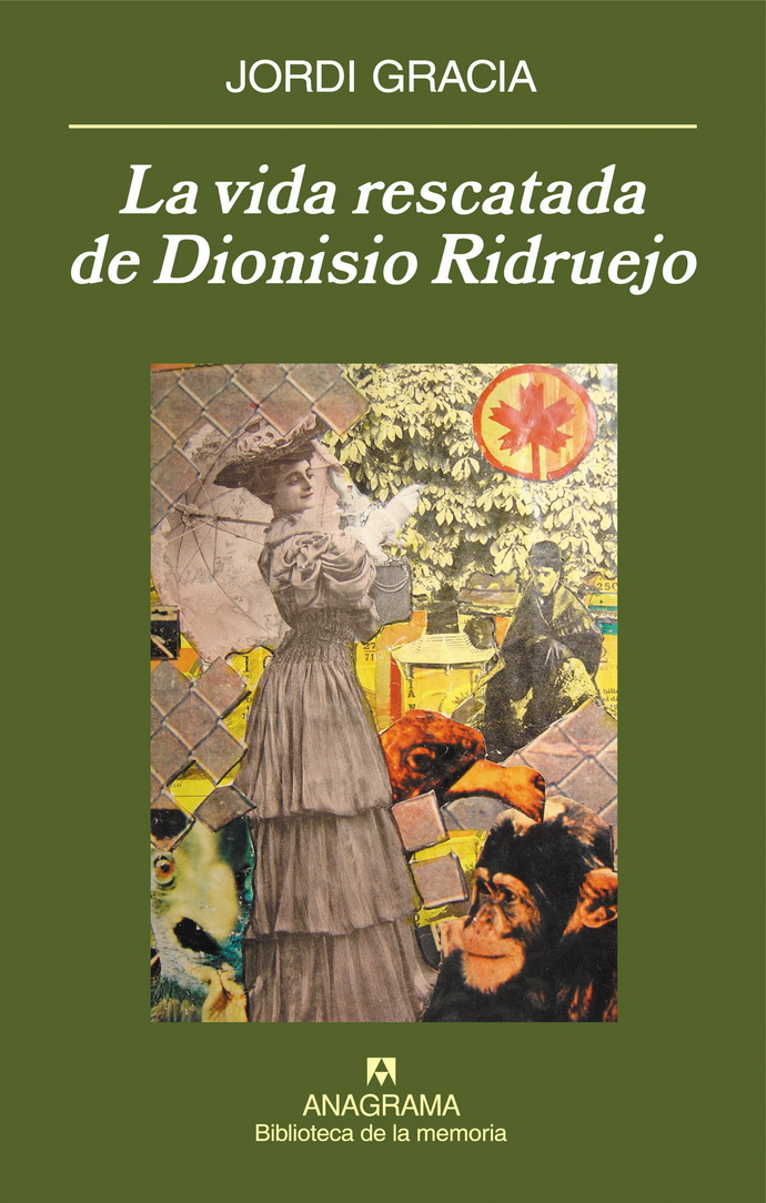 Vida rescatada de Dionisio Ridruejo, La