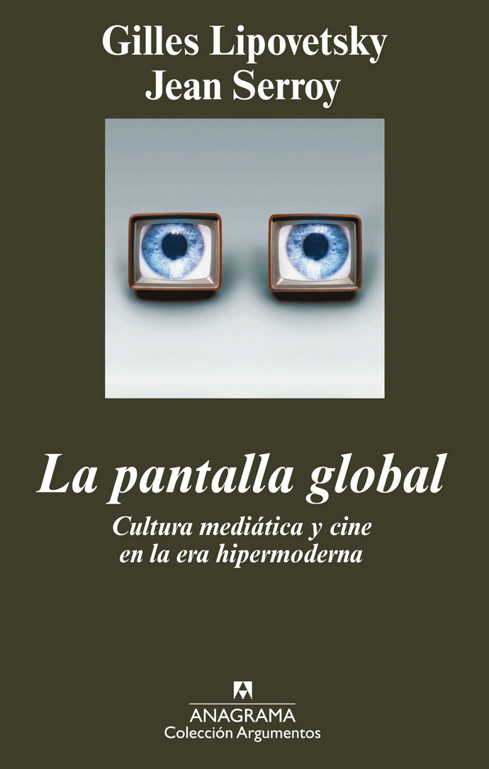 Pantalla global, La