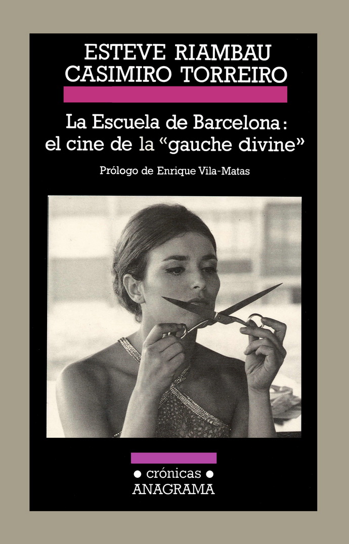 Escuela de Barcelona: el cine de la "gauche divine", La