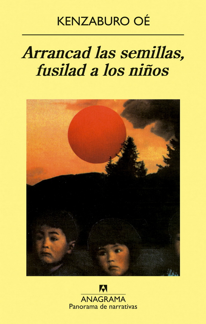 Arrancad las semillas fusilad a los niños