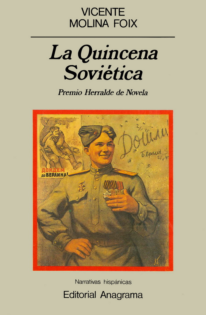 Quincena soviética, La