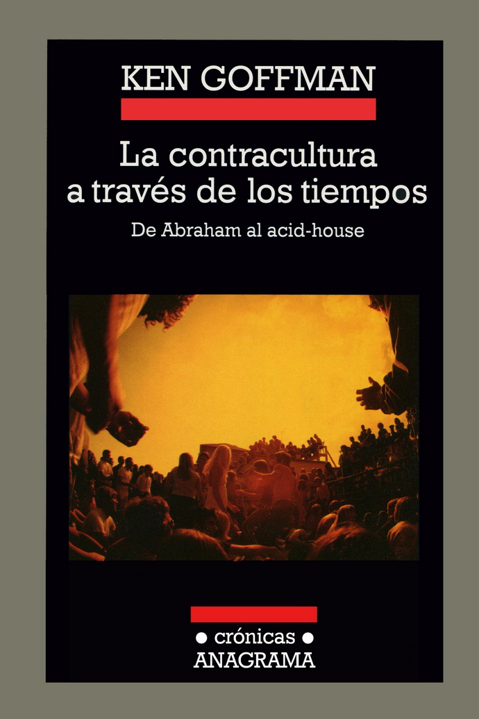 Contracultura a través de los tiempos, La
