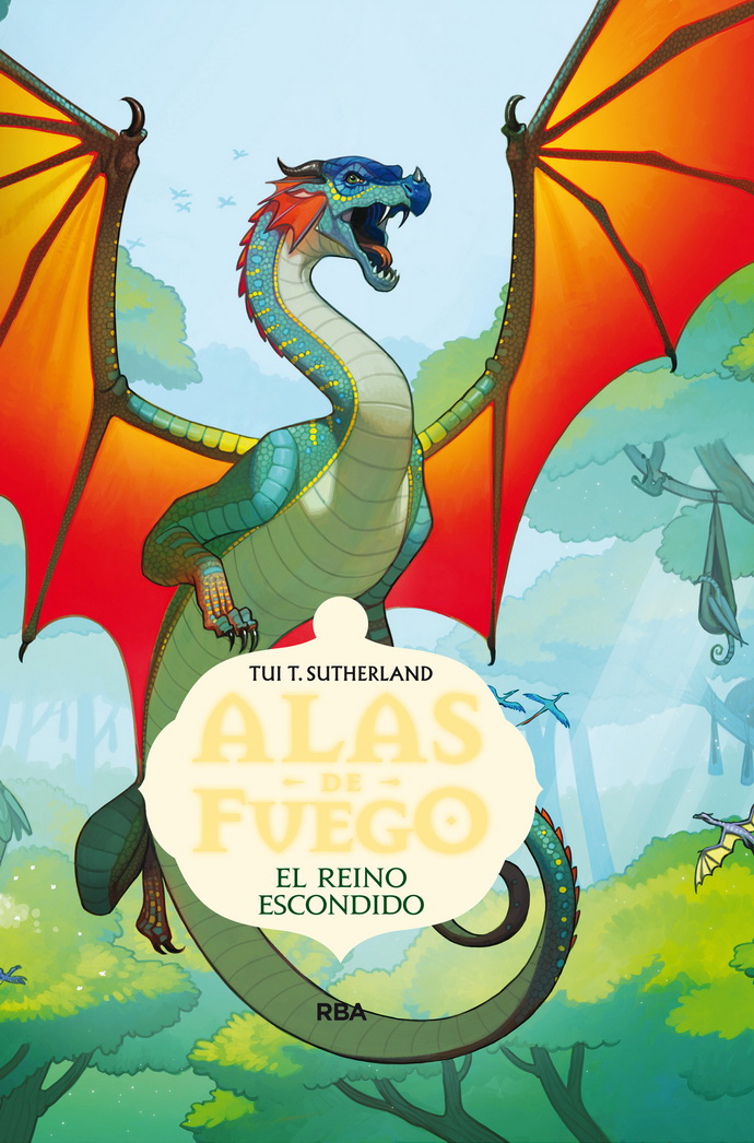 Alas de fuego 3. El reino escondido