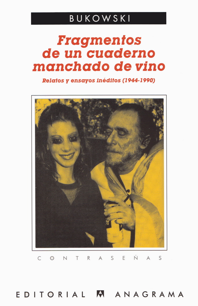 Fragmentos de un cuaderno manchado de vino. Relatos y ensayos inéditos (1944-1990)