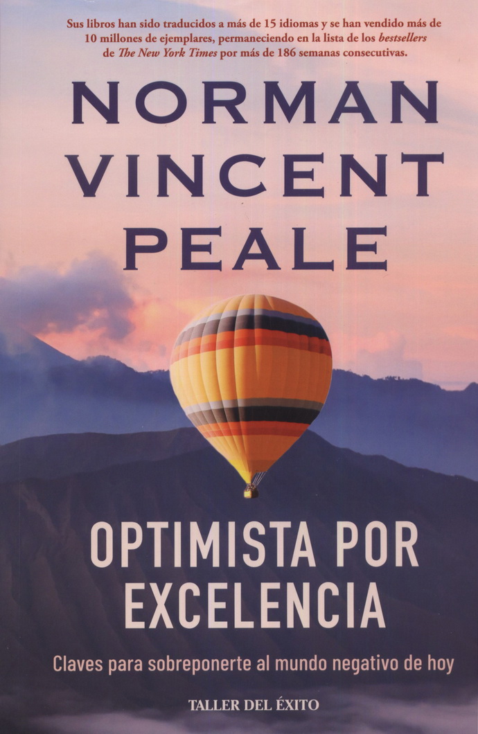 Optimista por excelencia. Claves para sobreponerte al mundo negativo de hoy