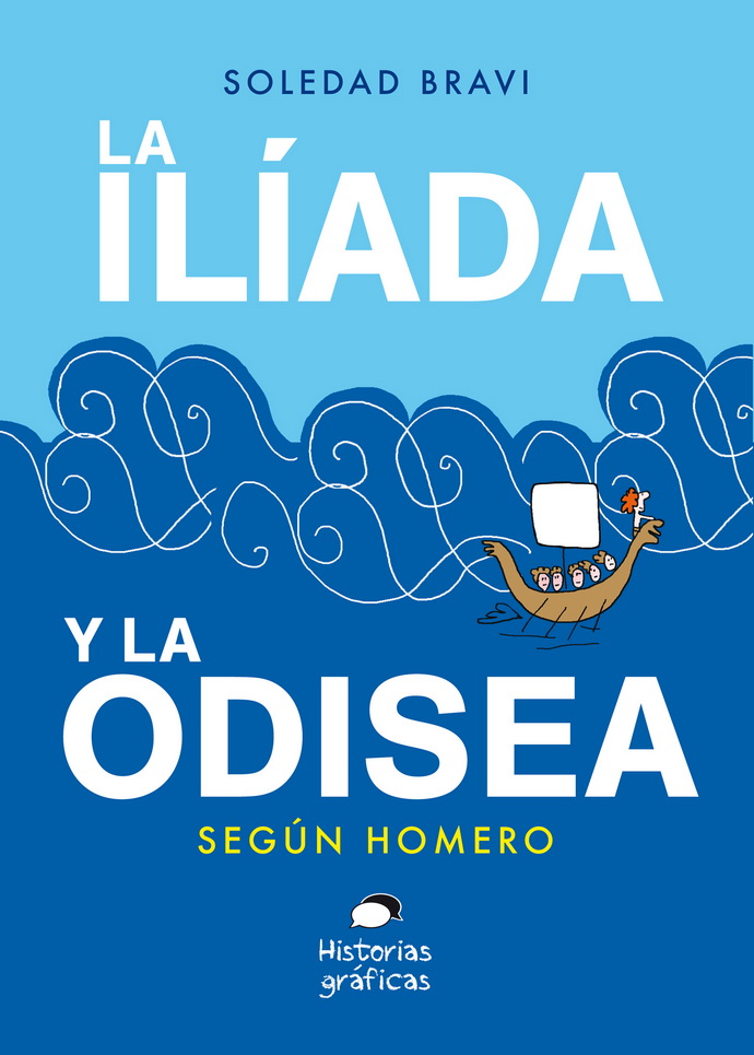 Ilíada y la Odisea, La. Según Homero