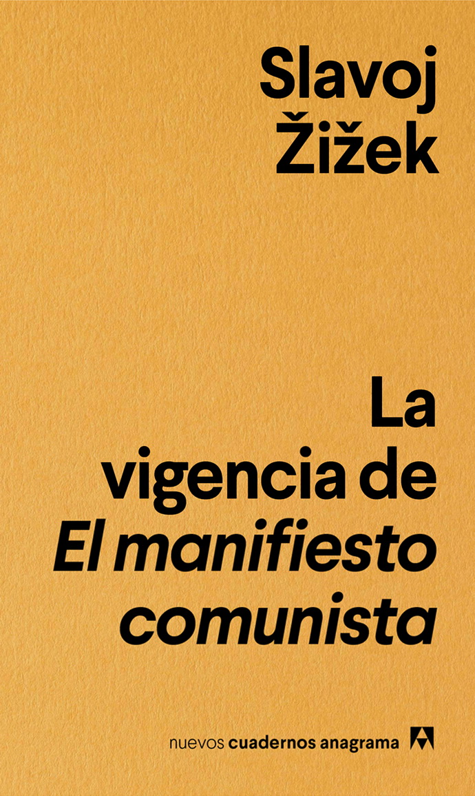Vigencia de Manifiesto comunista, La