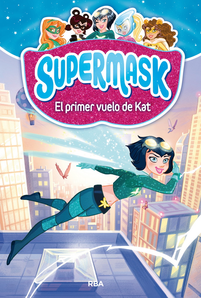 Supermask 1. El primer vuelo de Kat